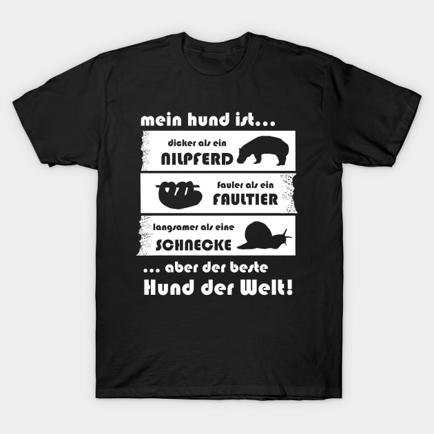 Hund Terrier Bulldogge german shepherd Spruch T-Shirt by FindYourFavouriteDesign